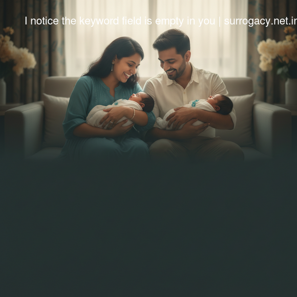 I notice the keyword field is empty in your request. Could you please provide the specific keyword you'd like me to build the title around? Once you share it, I'll create an SEO-optimized 55-65 character title for Surrogacy.net.in.