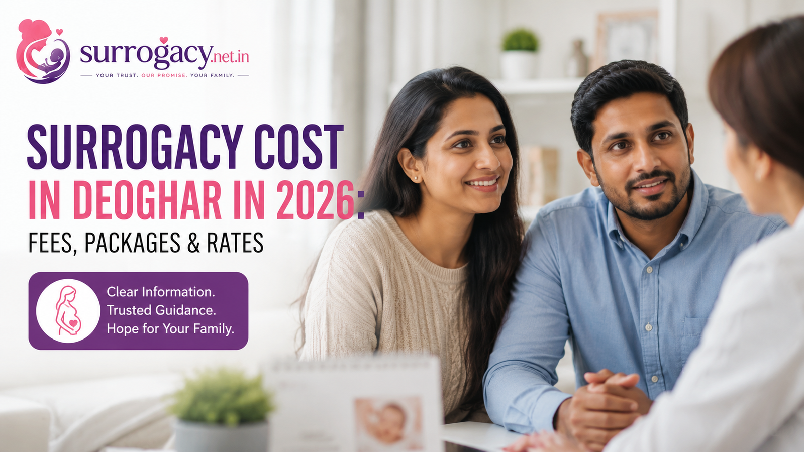 Surrogacy Cost in Deoghar in 2026: Fees, Packages & Rates